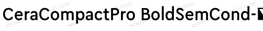 CeraCompactPro BoldSemCond字体转换